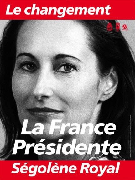 Affiche pour la campagne de Ségolène Royal / La Provence